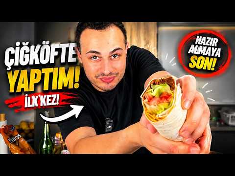 HAYATIMDA İLK KEZ EVDE ÇİĞKÖFTE YAPTIM!